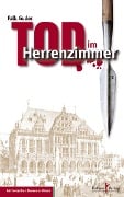 Cover-Bild zum Titel 'Tod im Herrenzimmer' von 'Falk Guder'