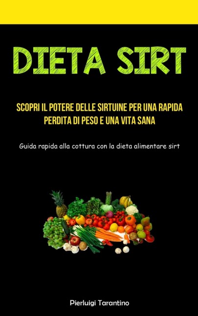 Dieta Sirt - Pierluigi Tarantino