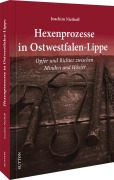 Cover-Bild zum Titel 'Hexenprozesse in Ostwestfalen-Lippe' von 'Joachim Nierhoff'