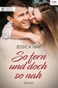 Cover-Bild zum Titel 'So fern und doch so nah' von 'Jessica Hart'