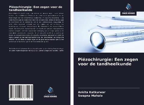 Piëzochirurgie: Een zegen voor de tandheelkunde - Ankita Katkurwar, Swapna Mahale