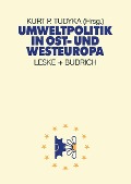 Cover-Bild zum Titel 'Umweltpolitik in Ost- und Westeuropa' von ''