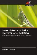 Cover-Bild zum Titel 'Insetti Associati Alla Coltivazione Del Riso' von 'Ismael Sadou'