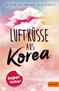 Cover-Bild zum Titel 'Luftküsse aus Korea' von 'Oliver Uschmann, Sylvia Witt'