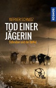 Cover-Bild zum Titel 'Tod einer Jägerin' von 'Werner Schmitz'