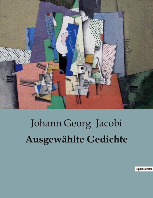 Ausgewählte Gedichte - Johann Georg Jacobi