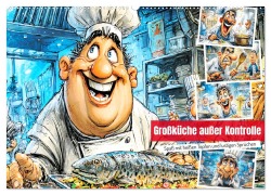 Cover-Bild zum Titel 'Großküche außer Kontrolle. Spaß mit heißen Töpfen und lustigen Sprüchen (Wandkalender 2026 DIN A2 quer), CALVENDO Monatskalender' von 'Rose Hurley'