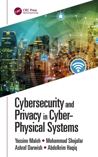 Cybersecurity and Privacy in Cyber Physical Systems - 