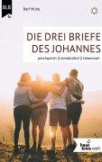 Cover-Bild zum Titel 'Die drei Briefe des Johannes' von 'Ralf Mühe'