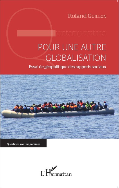Pour une autre globalisation - Roland Guillon
