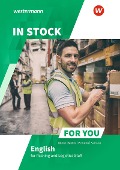 Cover-Bild zum Titel 'In Stock For You. Schulbuch' von 'Kirsten Kleine, Aretha Perkuhn, Nina Samson, Susanne Müller'