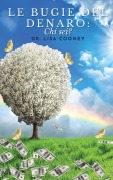 Cover-Bild zum Titel 'Le Bugie Del Denaro' von 'Lisa Cooney'