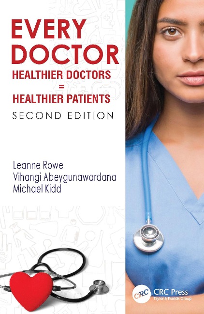 Every Doctor - Leanne Rowe, Michael Kidd, Vihangi Abeygunawardana