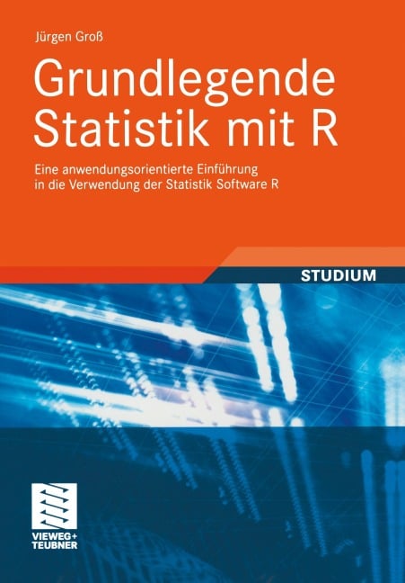 Grundlegende Statistik mit R - Jürgen Groß