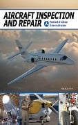 Cover-Bild zum Titel 'Aircraft Inspection and Repair' von 'Federal Aviation Administration'
