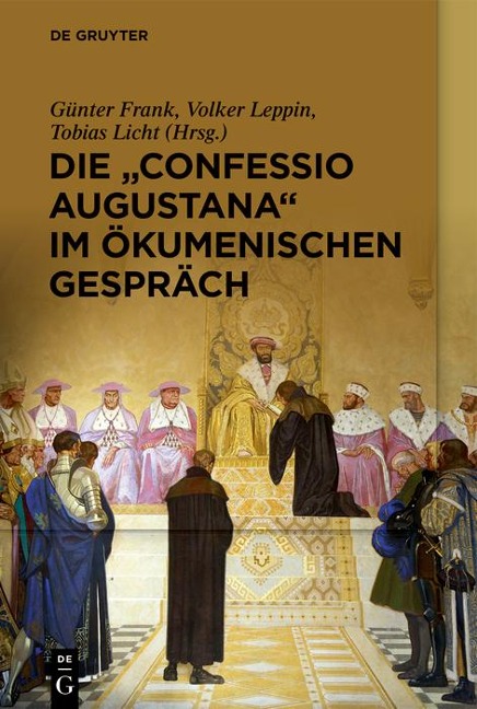 Die "Confessio Augustana" im ökumenischen Gespräch - 