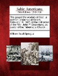 Cover-Bild zum Titel 'The Gospel the Wisdom of God: A Sermon, Preached at Salem, February 14, 1827, at the Ordination of the REV. John P. Cleaveland, as Pastor of the Tab' von 'William Buell Sprague'