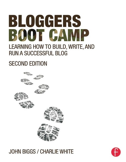 Bloggers Boot Camp - Charlie White, John Biggs