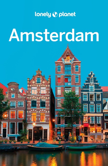 LONELY PLANET Reiseführer Amsterdam - Catherine Le Nevez, Kate Morgan, Barbara Woolsey