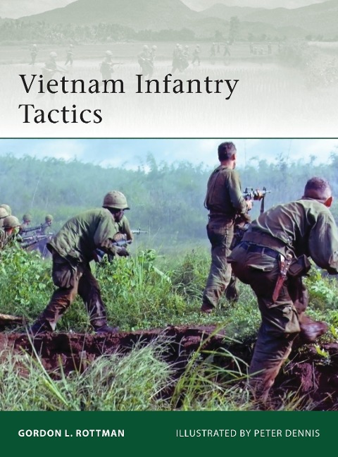 Vietnam Infantry Tactics - Gordon L Rottman