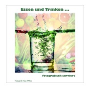 Cover-Bild zum Titel 'Essen und trinken' von 'Hajo Wilke'