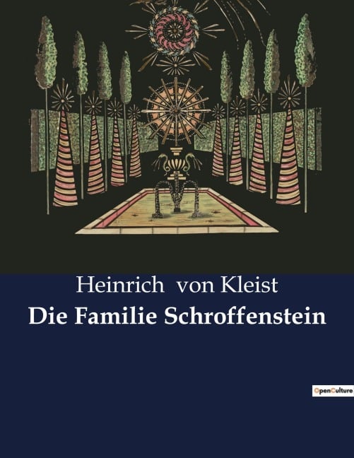 Die Familie Schroffenstein - Heinrich von Kleist