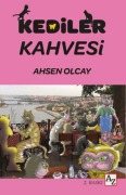 Cover-Bild zum Titel 'Kediler Kahvesi' von 'Ahsen Olcay'