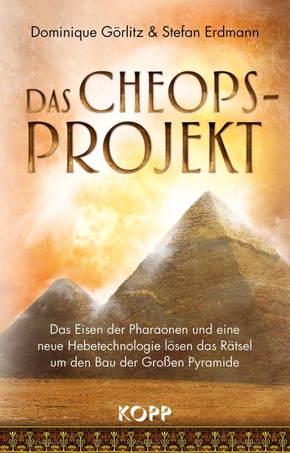 Das Cheops-Projekt - Dominique Görlitz, Stefan Erdmann