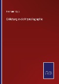 Cover-Bild zum Titel 'Einleitung in die Krystallographie' von 'Hermann Kopp'