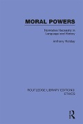 Cover-Bild zum Titel 'Moral Powers' von 'Anthony Holiday'