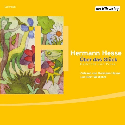 Über das Glück - Hermann Hesse