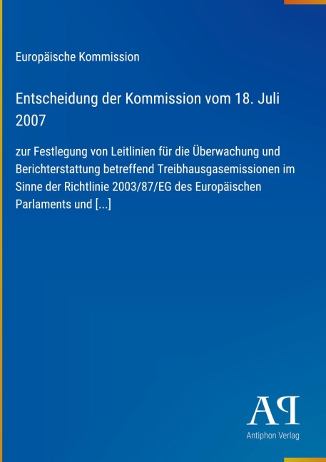 Entscheidung der Kommission vom 18. Juli 2007 - Europäische Kommission