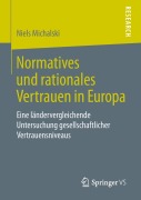 Cover-Bild zum Titel 'Normatives und rationales Vertrauen in Europa' von 'Niels Michalski'