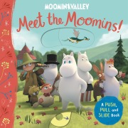Cover-Bild zum Titel 'Meet the Moomins! a Push, Pull and Slide Book' von 'MacMillan Children's Books'