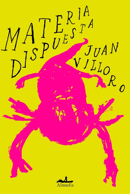 Materia dispuesta - Juan Villoro