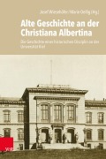 Cover-Bild zum Titel 'Alte Geschichte an der Christiana Albertina' von ''