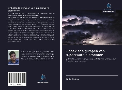 Onbeklede glimpen van superzware elementen - Rajiv Gupta