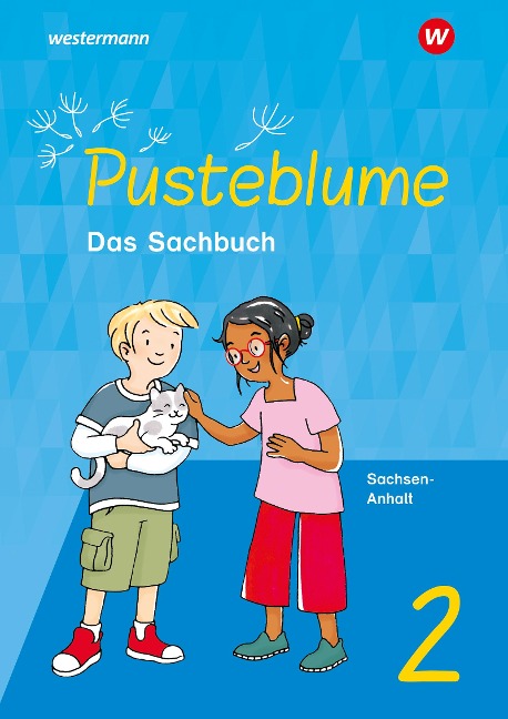 Pusteblume. Sachunterricht 2. Schulbuch. Für Sachsen-Anhalt - 