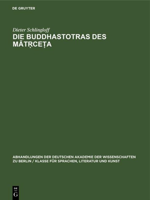 Die Buddhastotras des Mat¿ce¿a - Dieter Schlingloff