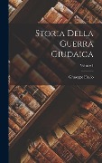 Cover-Bild zum Titel 'Storia Della Guerra Giudaica; Volume 1' von 'Giuseppe Flavio'