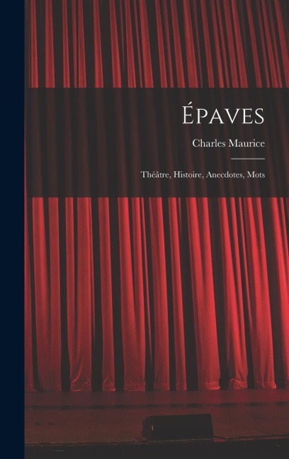 Épaves - Charles Maurice