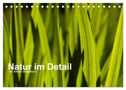 Cover-Bild zum Titel 'Natur im Detail (Tischkalender 2026 DIN A5 quer), CALVENDO Monatskalender' von 'Sabine Grossbauer'
