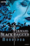 Black Dagger 05. Mondspur - J. R. Ward