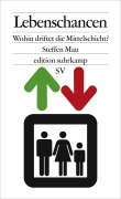 Cover-Bild zum Titel 'Lebenschancen' von 'Steffen Mau'