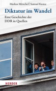 Cover-Bild zum Titel 'Diktatur im Wandel' von 'Markus Mirschel, Samuel Kunze'