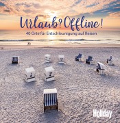 Cover-Bild zum Titel 'HOLIDAY Reisebuch: Urlaub? Offline!' von 'Christine Lendt'