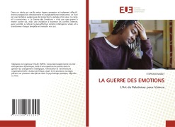 LA GUERRE DES EMOTIONS - Stéphane Mably