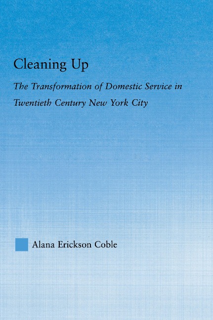 Cleaning Up - Alana Erickson Coble