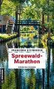 Cover-Bild zum Titel 'Spreewald-Marathon' von 'Franziska Steinhauer'