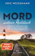Cover-Bild zum Titel 'Mord unterm Reetdach' von 'Eric Weißmann'